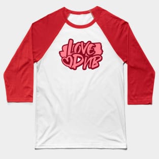 DNB - Love Heart (pink) Baseball T-Shirt